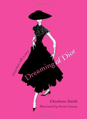 dreaming of dior hardback charlotte smith|Dreaming of Dior: Every Dress Tells a Story .